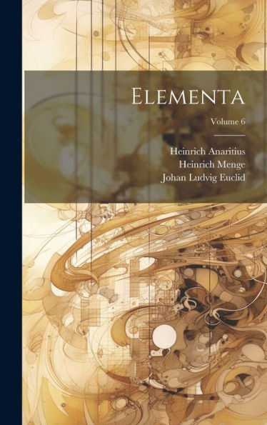 Elementa; Volume 6 (Latin Edition)