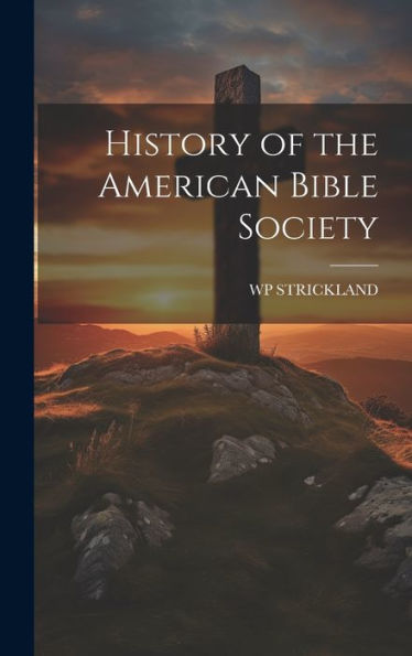 History Of The American Bible Society