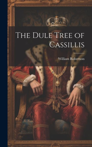 The Dule Tree Of Cassillis