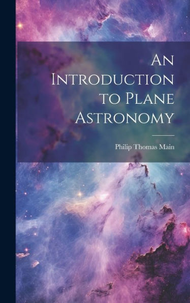 An Introduction To Plane Astronomy