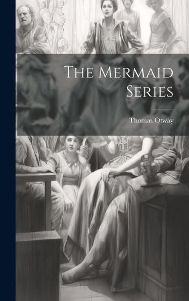 The Mermaid Series - 9781020737527