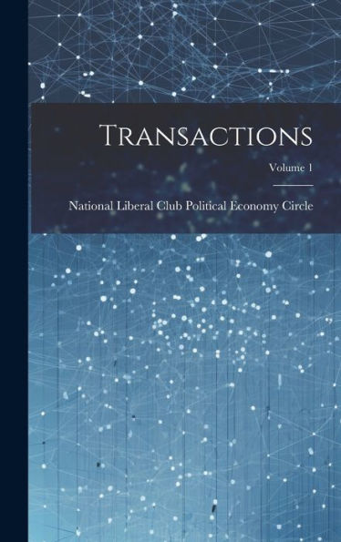 Transactions; Volume 1 - 9781020740411