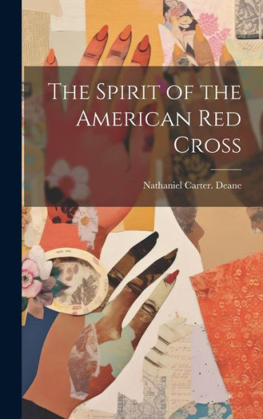The Spirit Of The American Red Cross