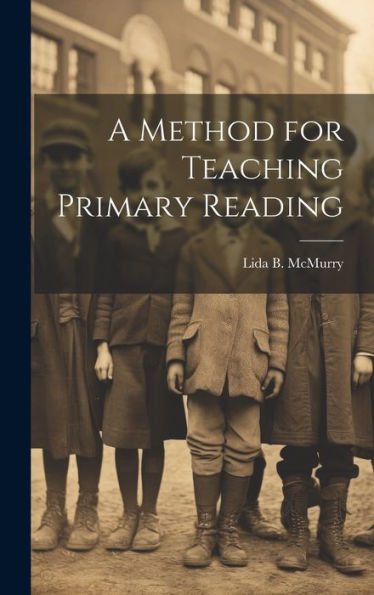 A Method For Teaching Primary Reading