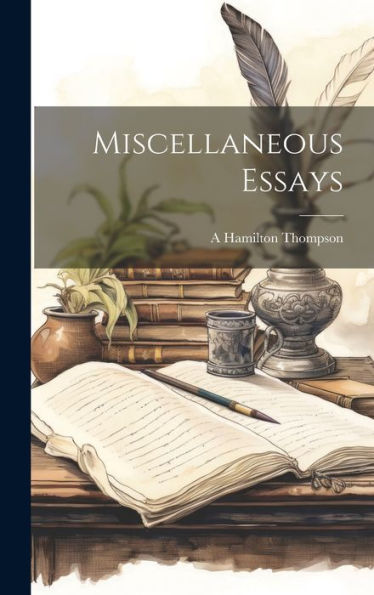 Miscellaneous Essays - 9781020763687