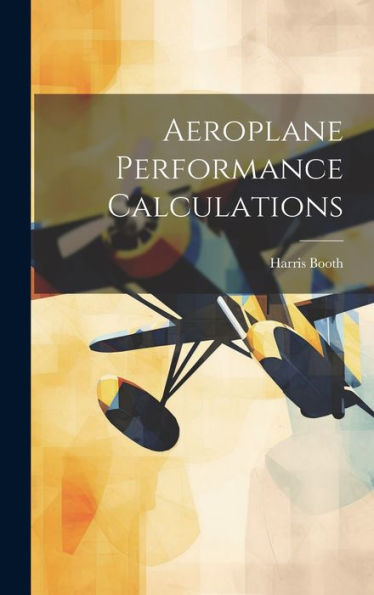 Aeroplane Performance Calculations - 9781020764837