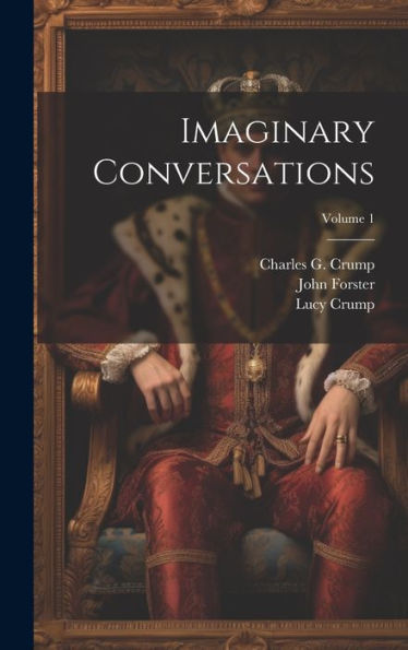 Imaginary Conversations; Volume 1 - 9781020776465