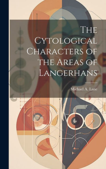 The Cytological Characters Of The Areas Of Langerhans