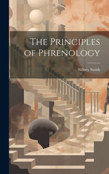 The Principles Of Phrenology