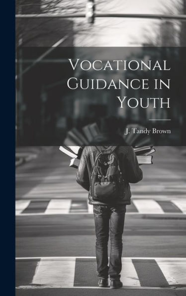 Vocational Guidance In Youth