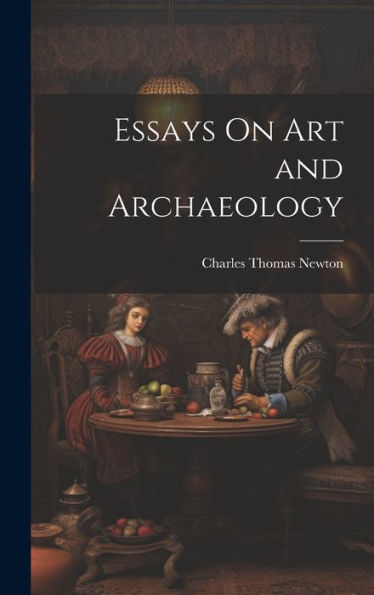 Essays On Art And Archaeology