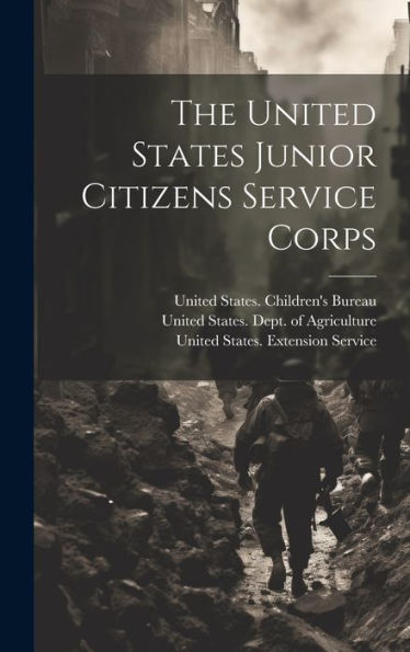 The United States Junior Citizens Service Corps - 9781020797965