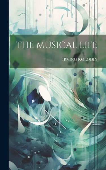 The Musical Life - 9781020806995
