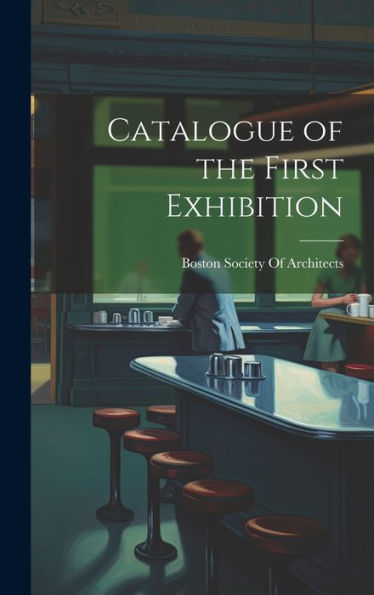 Catalogue Of The First Exhibition