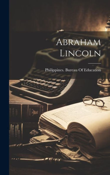 Abraham Lincoln - 9781021147776