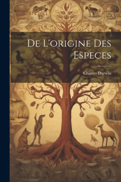 De L'Origine Des Especes - 9781021173881