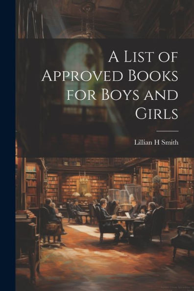 A List Of Approved Books For Boys And Girls