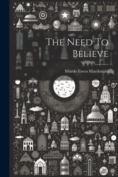 The Need To Believe