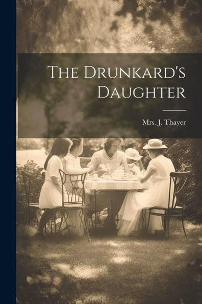 The Drunkard's Daughter