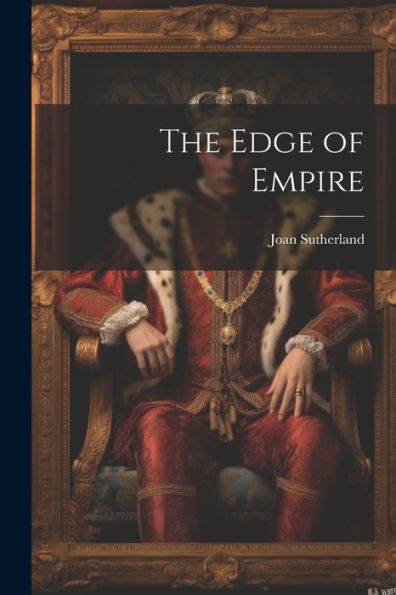 The Edge Of Empire