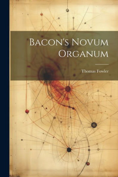 Bacon's Novum Organum (Latin Edition)