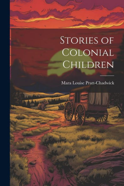 Stories Of Colonial Children