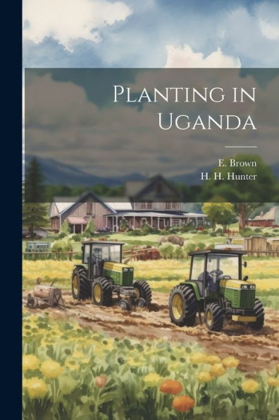 Planting In Uganda