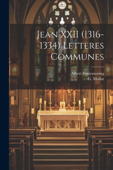 Jean Xxii (1316-1334) Letteres Communes (French Edition) - 9781021382955