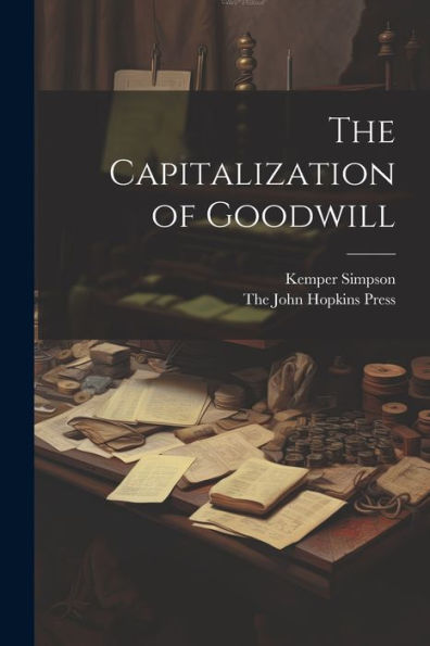 The Capitalization Of Goodwill
