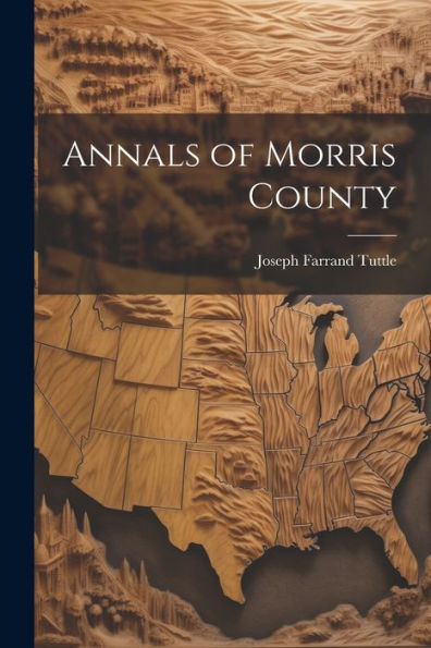 Annals Of Morris County