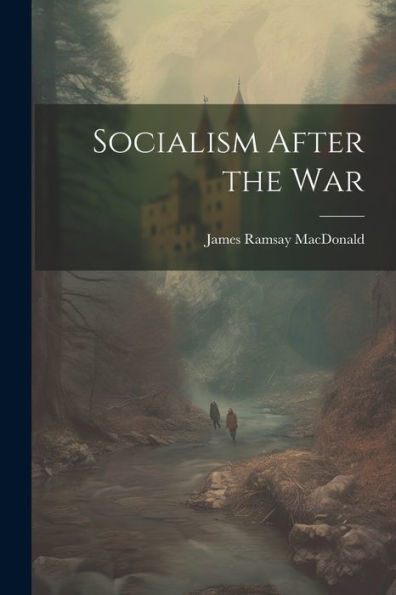 Socialism After The War - 9781021411792