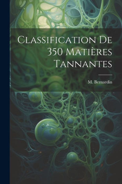 Classification De 350 Matières Tannantes