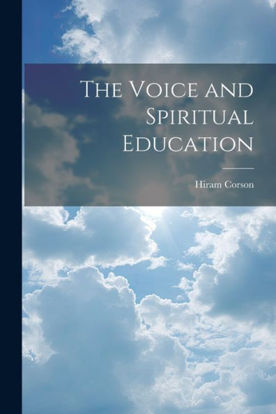 The Voice And Spiritual Education