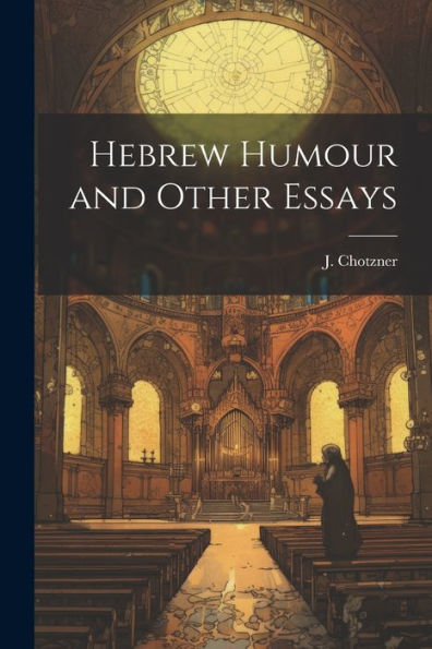 Hebrew Humour And Other Essays
