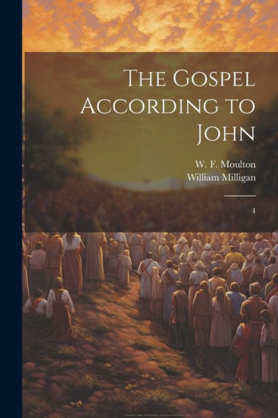 The Gospel According To John: 4