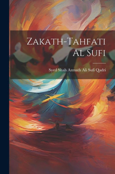 Zakath-Tahfati Al Sufi (Urdu Edition)