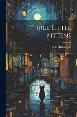 Three Little Kittens