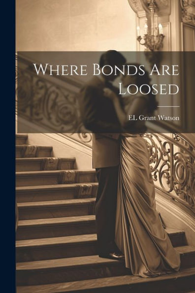Where Bonds Are Loosed