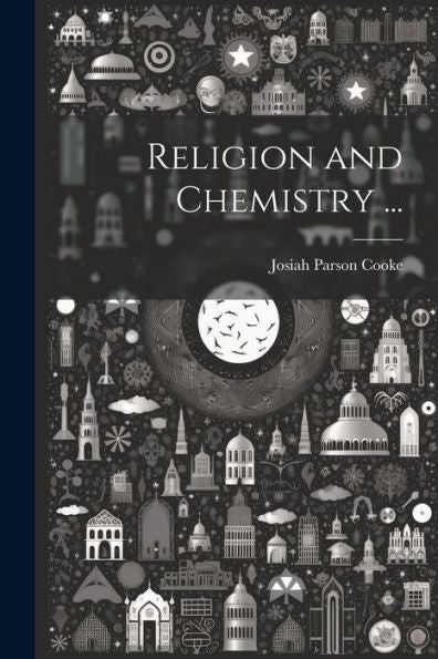 Religion And Chemistry ...