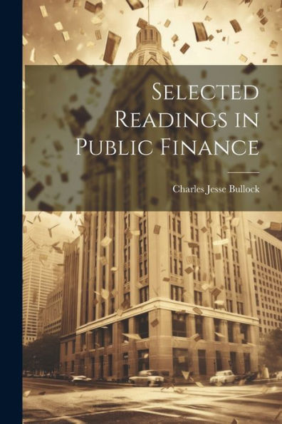 Selected Readings In Public Finance