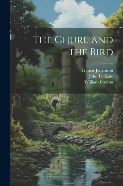 The Churl And The Bird