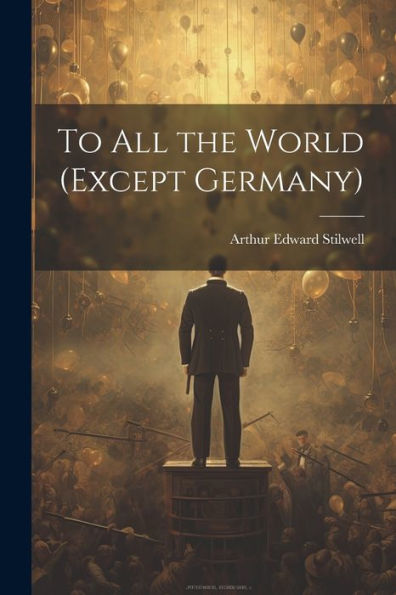 To All The World (Except Germany)