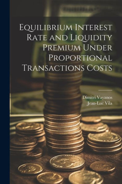 Equilibrium Interest Rate And Liquidity Premium Under Proportional Transactions Costs