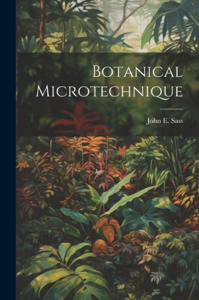 Botanical Microtechnique