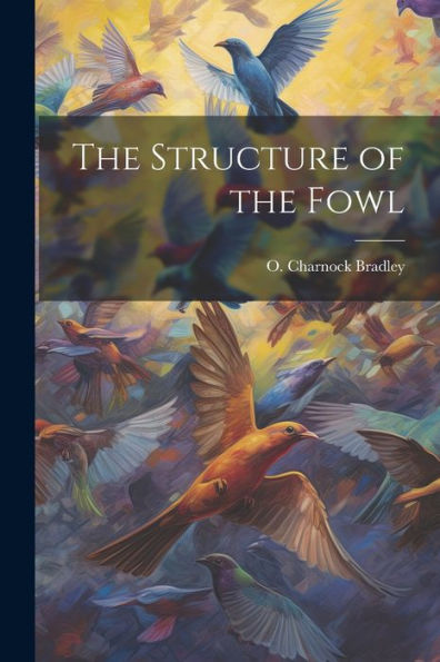 The Structure Of The Fowl