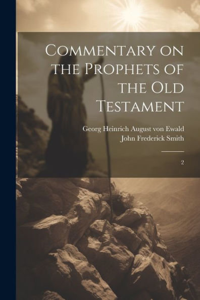 Commentary On The Prophets Of The Old Testament: 2