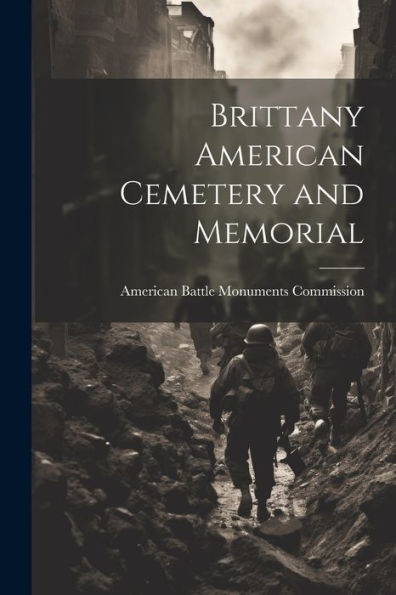 Brittany American Cemetery And Memorial