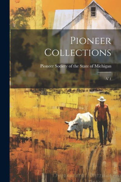 Pioneer Collections: V.1