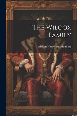 The Wilcox Family