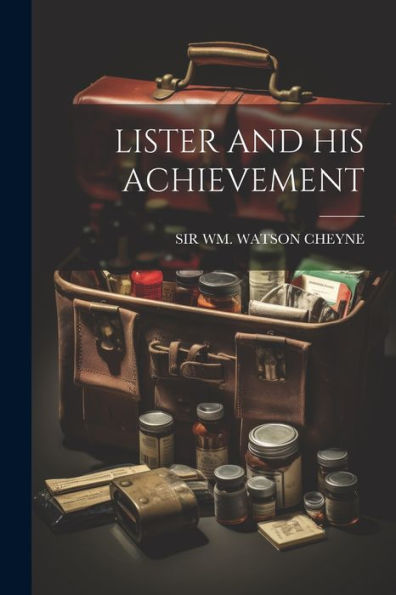 Lister And His Achievement